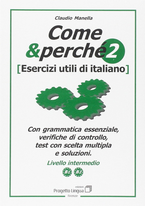 Come e perché. Esercizi utili di italiano