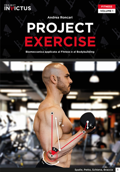 Project exercise. Biomeccanica applicata al fitness e al bodybuilding