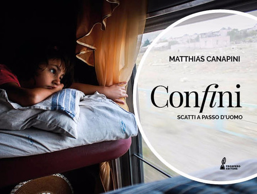 Confini. Scatti a passo d'uomo