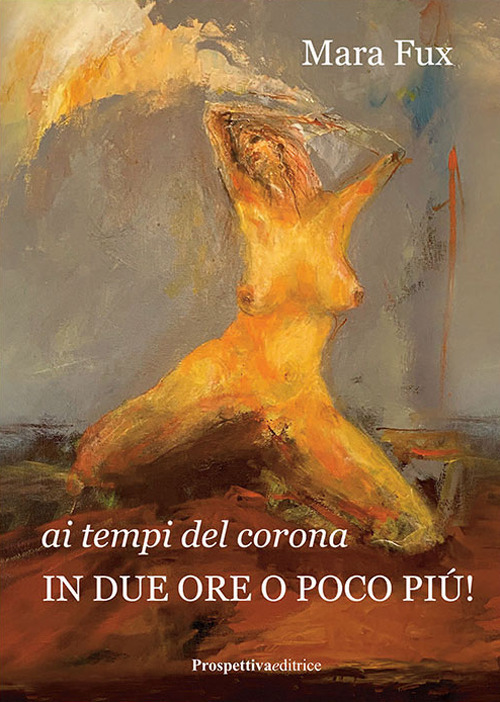 Ai tempi del corona. In due ore o poco pi&ugrave;!