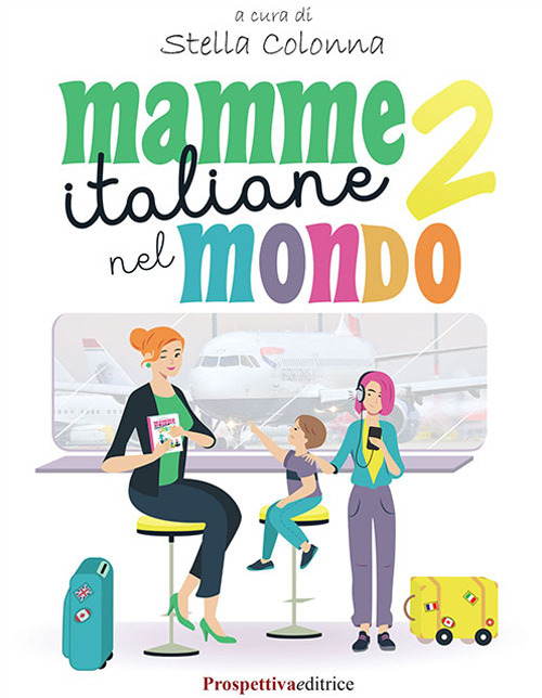 Mamme italiane nel mondo