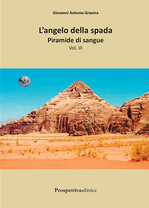 Piramide di sangue. L'angelo della spada