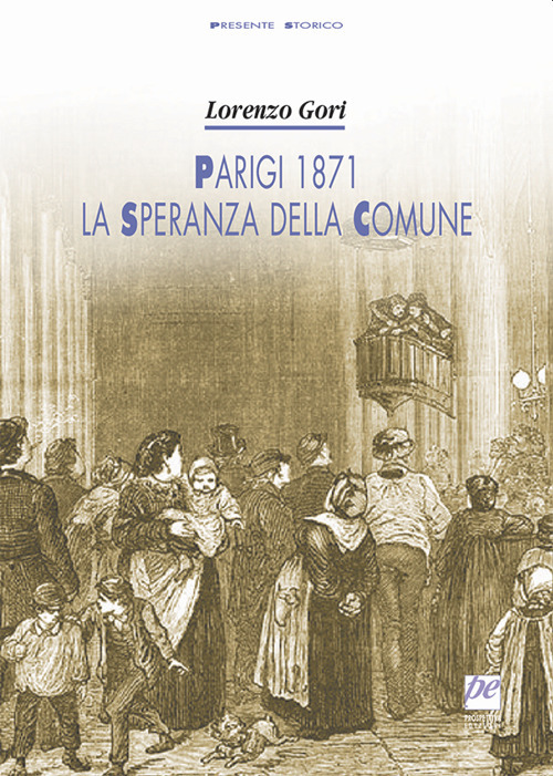 Parigi 1871, la speranza della Comune