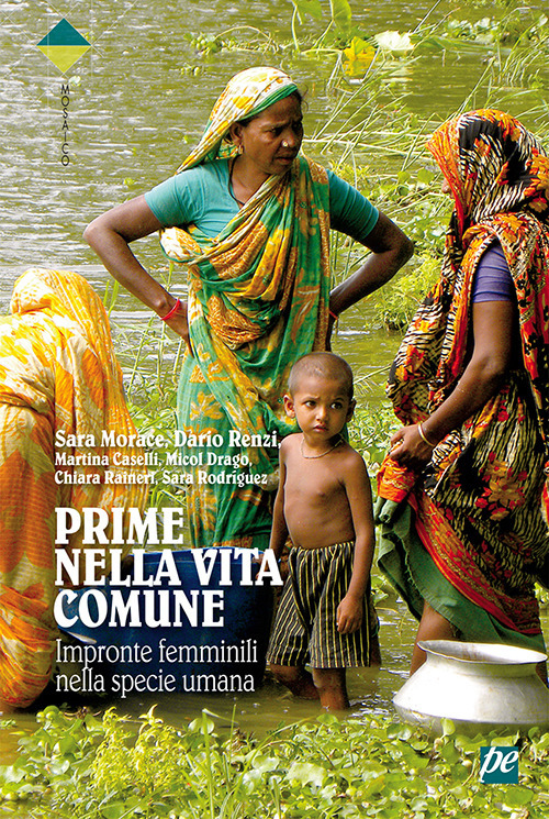 Prime nella vita comune. Impronte femminili nella specie umana
