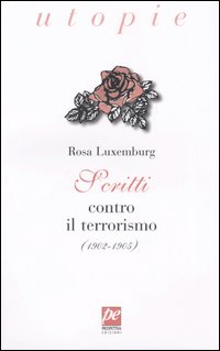 Scritti contro il terrorismo (1902-1905)