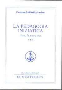 La pedagogia iniziatica
