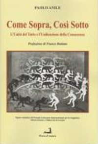 Come sopra, cos&igrave; sotto. L'unit&agrave; del tutto e l'unificazione della conoscenza