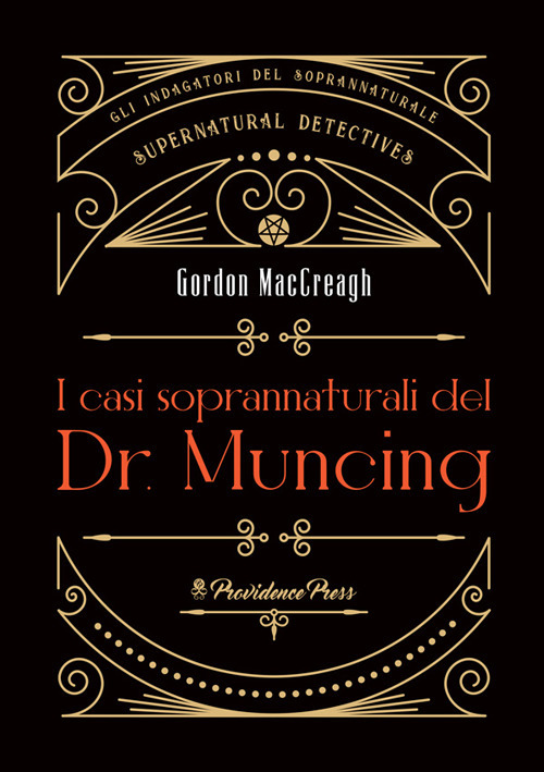 I casi soprannaturali del Dr. Muncing