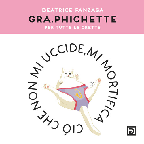 Gra.phichette. Per tutte le orette