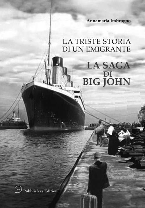 La triste storia di un emigrante. La saga di Big John