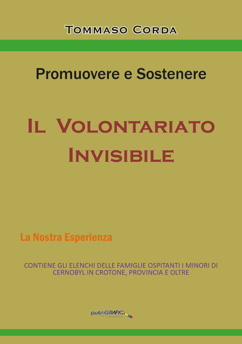 Promuovere e sostenere il volontariato invisibile