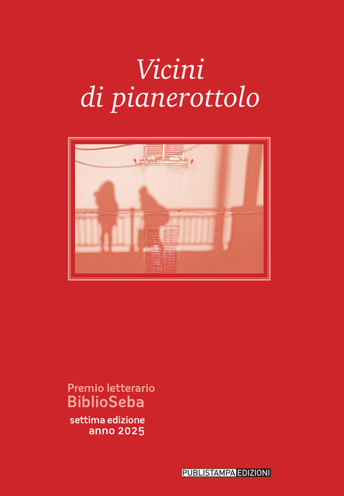 Vicini di pianerottolo. Premio letterario Biblioseba