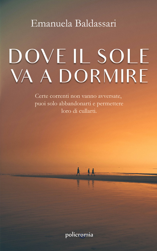 Dove il sole va a dormire