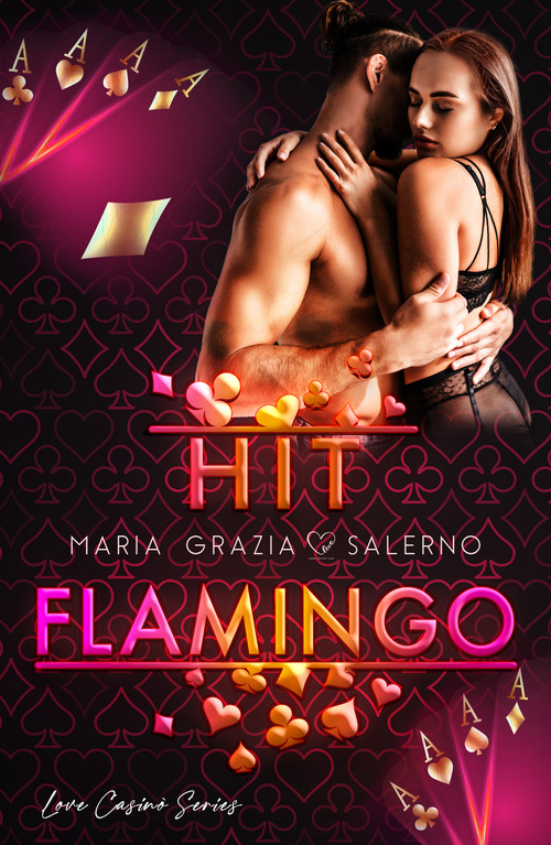 Hit Flamingo. Love Casin&ograve; Series