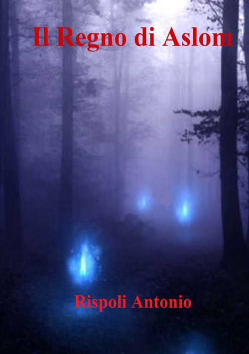Il regno di Aslom