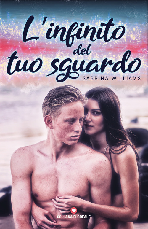 L'infinito del tuo sguardo