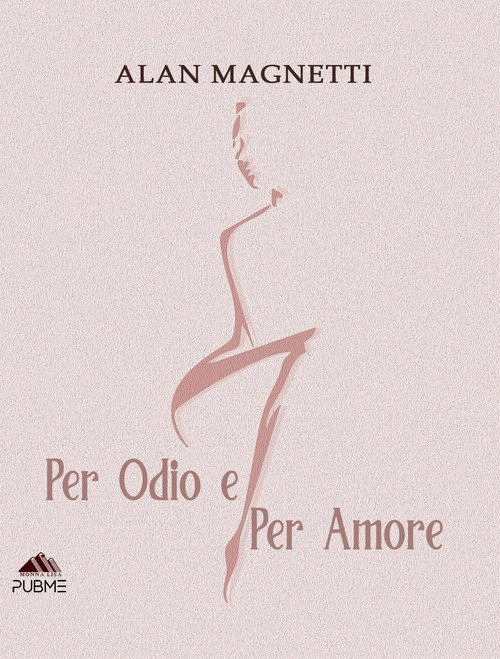 Per odio e per amore