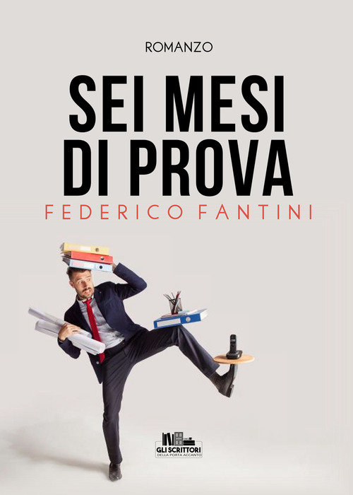 Sei mesi di prova