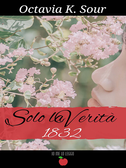 Solo la verit&agrave; 1832