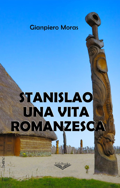 Stanislao una vita romanzesca