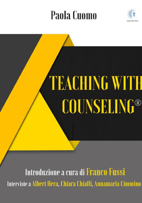 Teaching with counseling®. Interviste a Alber Hera, Chiara Chialli, Annamaria Cimmino