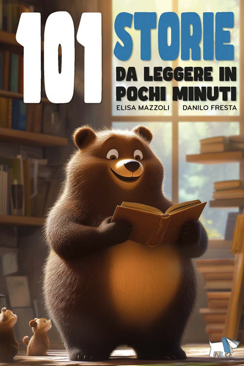 101 storie da leggere in pochi minuti