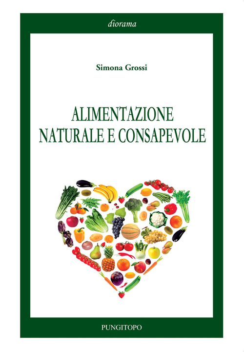 Alimentazione naturale e consapevole