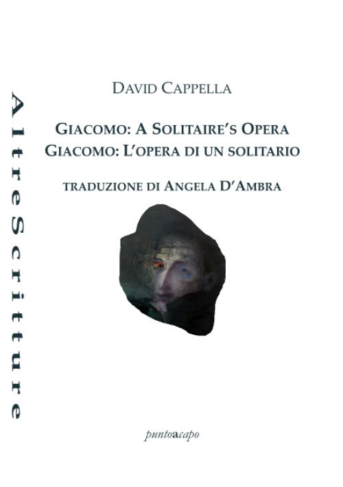 Giacomo: a solitaire's opera-Giacomo: l'opera di un solitario