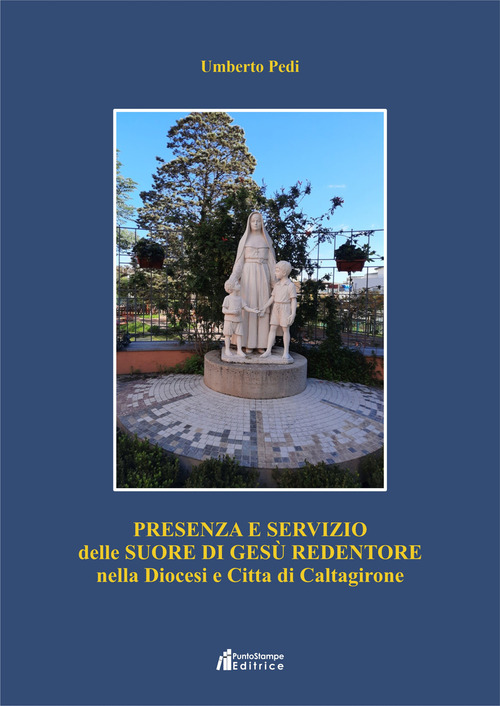 Presenza e servizio delle Suore di Gesù Redentore nella diocesi città di Caltagirone
