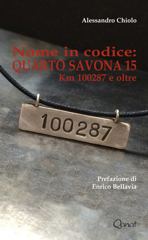 Nome in codice: Quarto Savona 15. Km 10287 e oltre