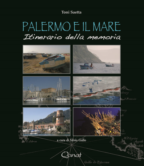 Palermo e il mare. Itinerario della memoria