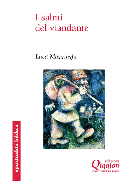 I Salmi del viandante. I canti biblici «delle salite»