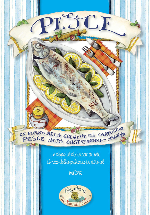 Pesce. In forno, alla griglia, al cartoccio