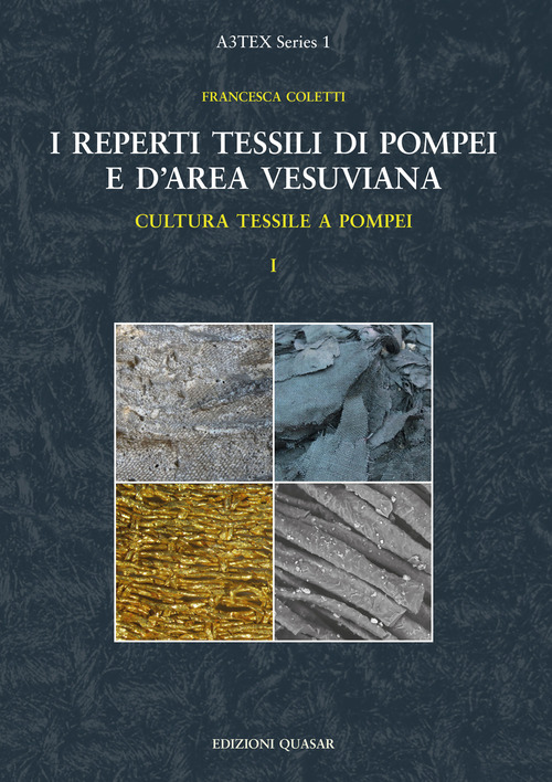 I reperti tessili di Pompei e d'area vesuviana