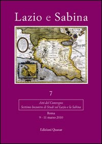 Lazio e Sabina. Atti del Convegno (Roma, maggio 2010)