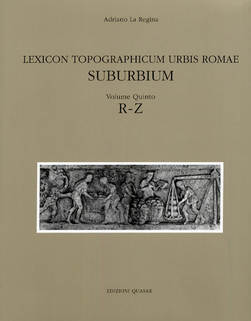 Lexicon topographicum urbis Romae. Suburbium