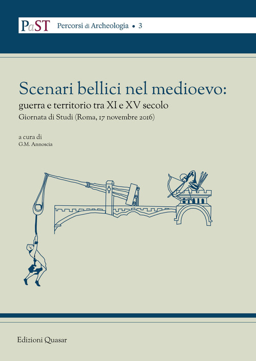 Scenari bellici nel medioevo: guerra e territorio tra XI e XV secolo. Giornata di studi (Roma, 17 novembre 2016)