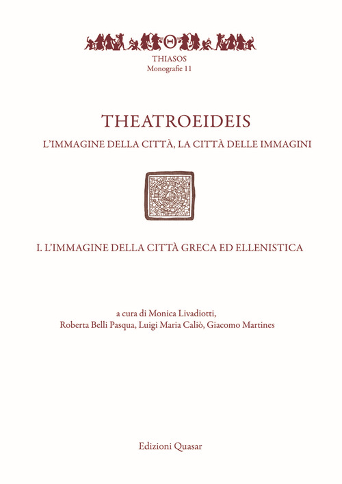 Theatroeideis. L'immagine della città, la città delle immagini