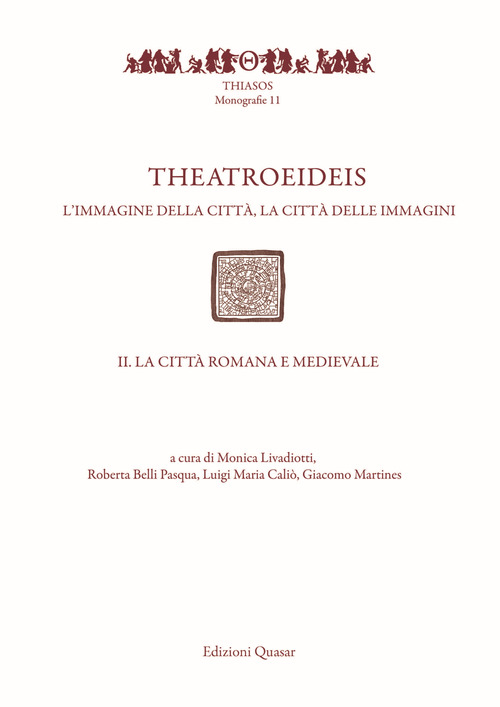 Theatroeideis. L'immagine della città, la città delle immagini