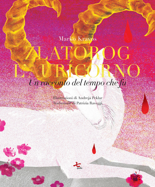 Zlatorog, l'Auricorno. Un racconto del tempo che fu