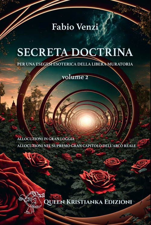 Secreta Doctrina. Per una esegesi esoterica della Libera Muratoria