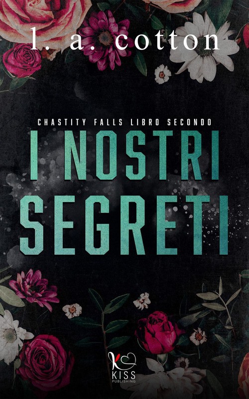 I nostri segreti. Chastity Falls