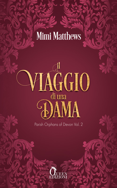 Il viaggio di una dama. Parish orphans of Devon