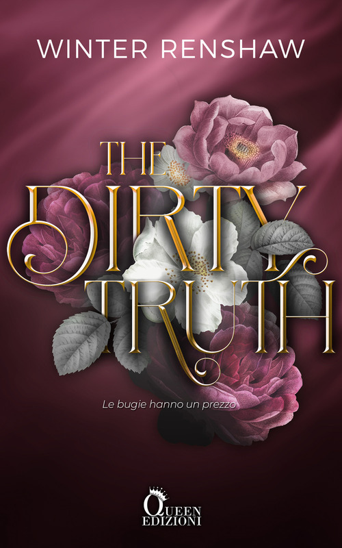 The dirty truth. Le bugie hanno un prezzo