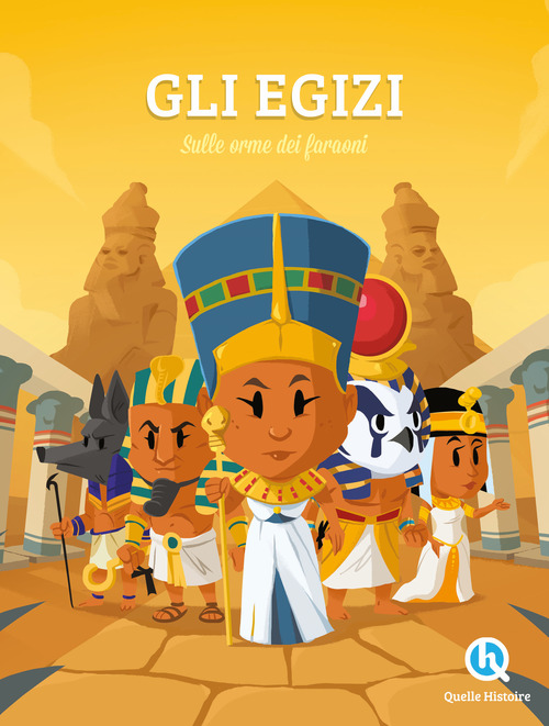 Gli Egizi. Sulle tracce dei faraoni