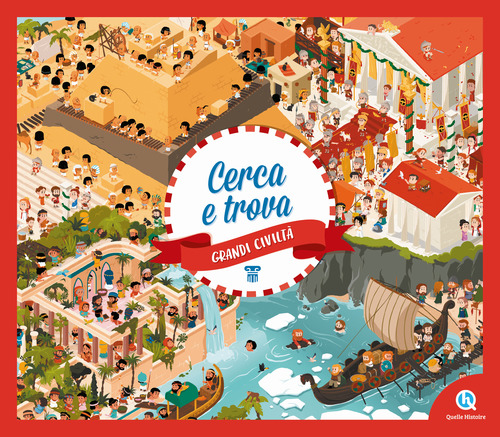 Grandi civiltà. Cerca e trova