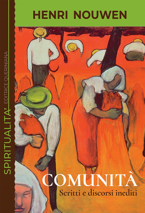 Comunità. Scritti e discorsi inediti