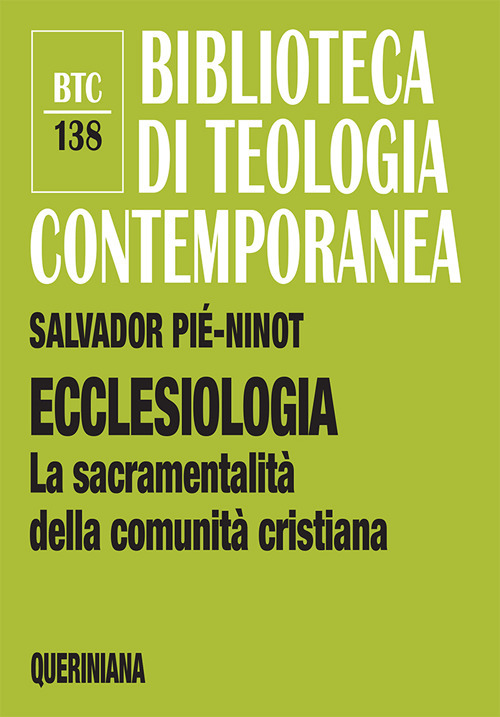 Ecclesiologia. La sacramentalità della comunità cristiana