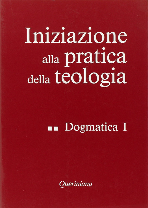 Iniziazione alla pratica della teologia