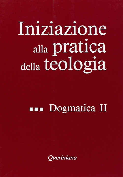 Iniziazione alla pratica della teologia